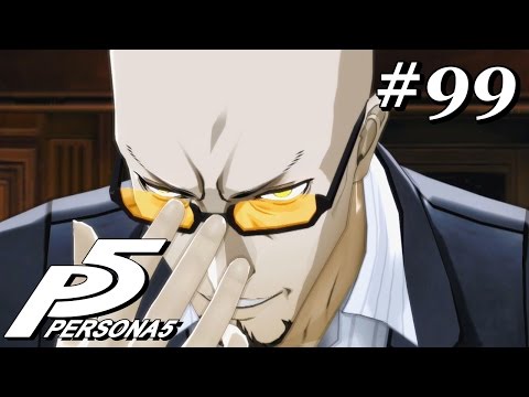 [Blind Let's Play] Persona 5 Episode 99: Masayoshi Shido Boss Battle Part 1