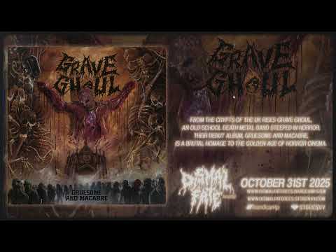 GRAVE GHOUL - Gruesome And Macabre (FULL ALBUM 2025)