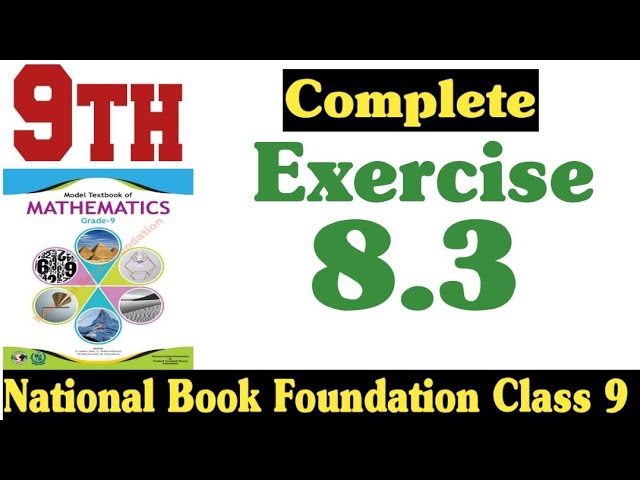 Comprehensive Guide to Solving Class 9 Maths Chapter 8 Exercise 8.3 ...
