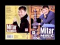 Mitar Miric Dragicka Audio 2006 HD