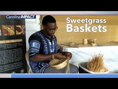 The Art of Sweetgrass Baskets - Carolina Impact: October 20, 2020
