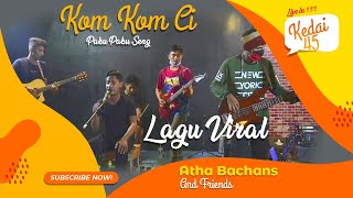 Live Lagu Kom Kom Ci dari KEDAI 45 Labuha...
