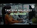 TANTARA MALAGASY BE FIALONANA