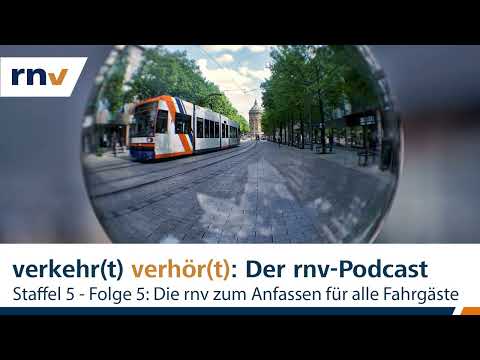 rnv-Podcast // Staffel 5 - Folge 5: Die rnv zum Anfassen für alle Fahrgäste