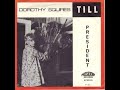 Dorothy Squires  : Till