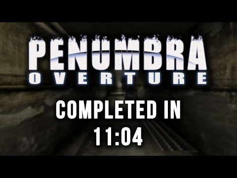 Penumbra: Overture Speedrun in 11:04