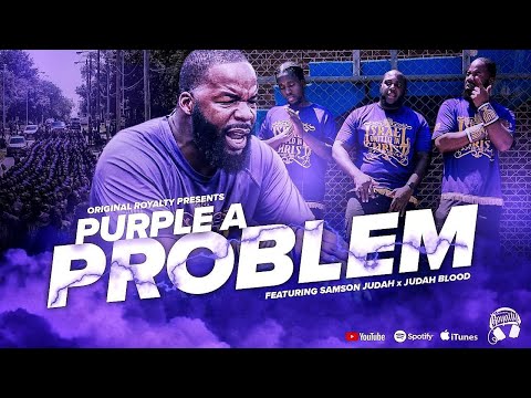 Benzion ft Samson Judah, Judah Blood - Purple a Problem