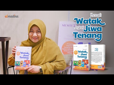 dr. Aisah Dahlan CMHt., CM.NLP, dkk (memtequ) - KENALI WATAK AGAR JIWA TENANG | PeresmianBuku