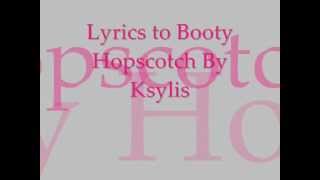 Booty Hopscotch By Kstylis (Lyrics)