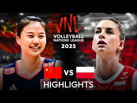 CHINA 🇨🇳 vs POLAND 🇵🇱 | HIGHLIGHTS | Women's VNL 2025