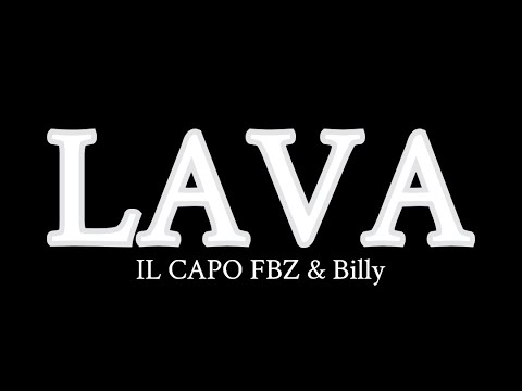 IL CAPO x BILLY - LAVA (Audio)