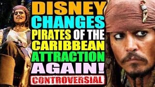 ¡Disney CAMBIA la atracción Piratas del Caribe OTRA VEZ!