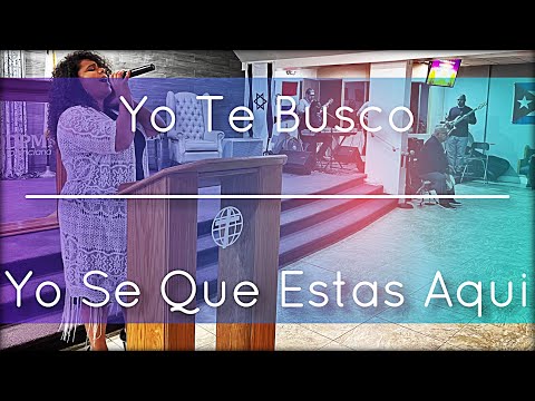 Yo Te Busco | Yo Se Que Estas Aqui