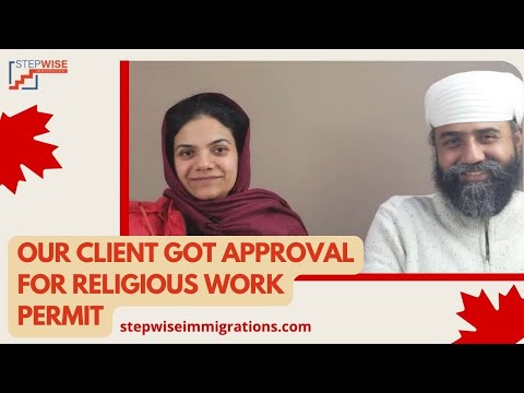Our Client Got Approval For Religious Work Permit