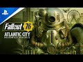 Fallout 76 - Atlantic City: Boardwalk Paradise Launch Trailer | PS5 & PS4 Games