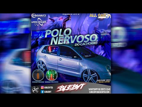 CD. POLO NERVOSO DO CACHORRO - [Prod&Mix. DJ BLEBYT]