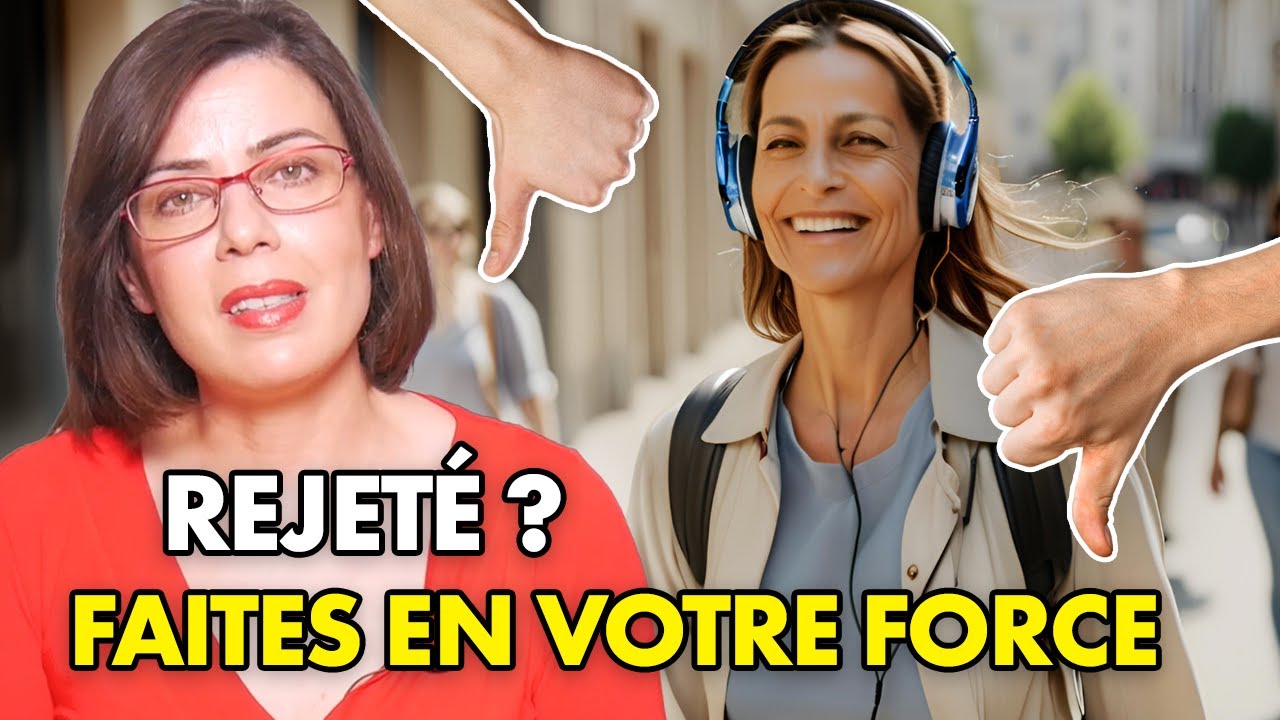 Comment transformer le rejet en triomphe personnel ?