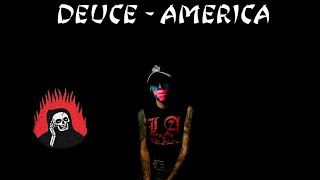 Deuce - America (РУССКИЕ СУБТИТРЫ / ПЕРЕВОД)