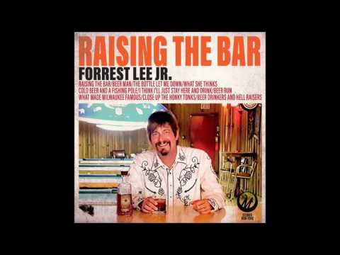 Raising The Bar - Forrest Lee Jr