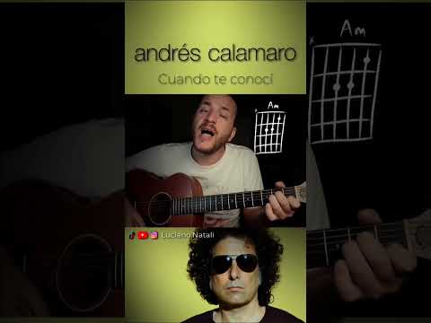 Cuando Te Conocí - Andrés Calamaro