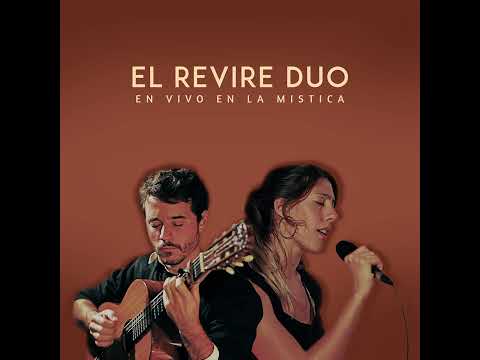 Oro y Plata - El Revire Dúo (En Vivo)