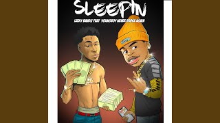 Sleepin (feat. YoungBoy Never Broke Again)