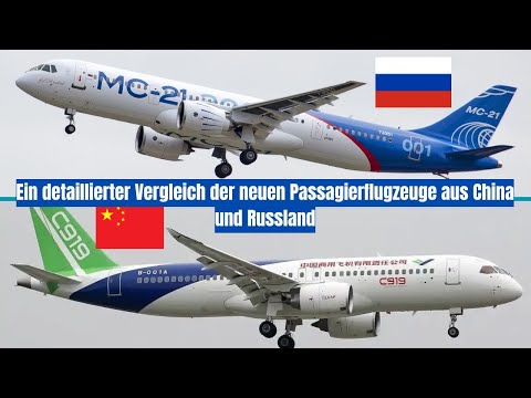 C919 vs MC-21 - Können China und Russland den Himmel dominieren?