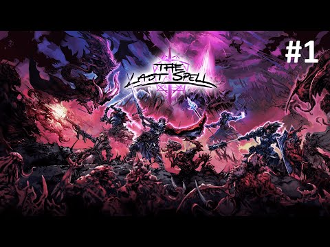 The Last Spell #1 Hướng dẫn sơ lược về game