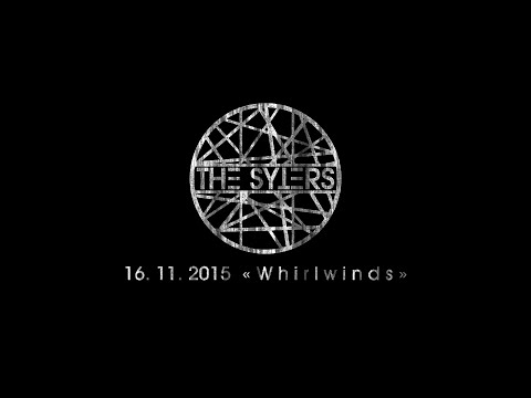THE SYTERS - «Whirlwinds» teaser