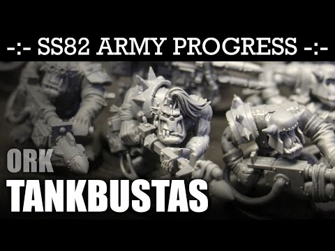 SS82 Army Progress Ork TANKBUSTAS Conversion work! Unit Sneak Peek! | HD