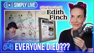 What Remains of Simply Nailogical (1/2) 🔴LIVE - Edith Finch