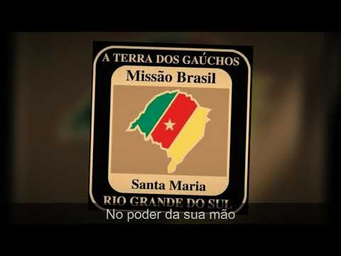 Missão Santa Maria - No poder da sua mão (In the hollow of thy hand)(Mormon Music Brazil)