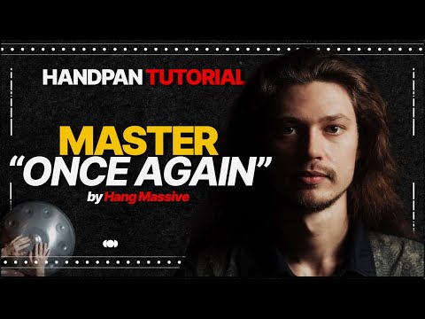 How to play Hang Massive "Once Again" | Handpan Tutorial | Valeriy Frolov