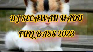 Download lagu DJ REMIX - SECAWAN MADU FULL BASS 2023 || DJ TIKTOK TERBAIK mp3 Download lagu DJ REMIX - SECAWAN MADU FULL BASS 2023 || DJ TIKTOK TERBAIK mp3