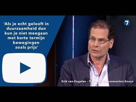 Erik van Engelen — Erik van Engelen (Directeur Consumenten Eneco): ‘Als je echt