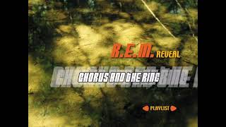 R.E.M. Remixed - Chorus and the Ring (Clear Vocals Version)