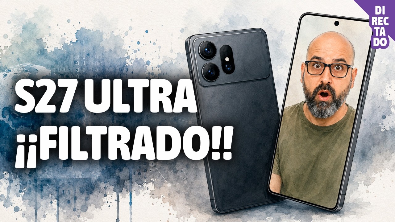 😱 SAMSUNG S27 ULTRA FILTRADO Y MÁS - #Noticia | La red de Mario