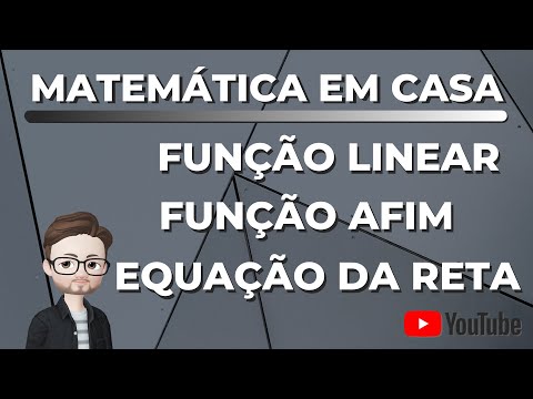 FUNÇÃO LINEAR - FUNÇÃO AFIM - EQUAÇÕES DE RETAS