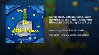 Surely (feat. Zildian Pigao, Josh Ramirez, Micko Yabut, Alejandro Rivera) (A Love Song for a Rose)