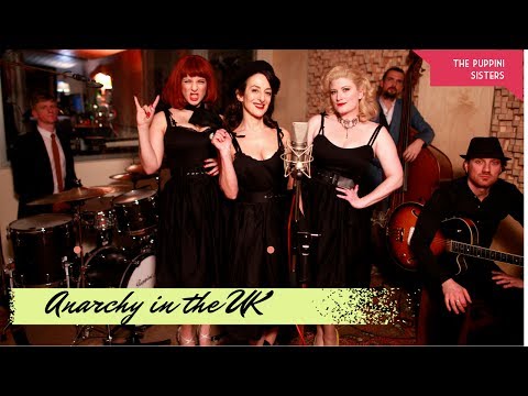 Anarchy In The UK (1940s Close Harmony Swing Punk) Sex Pistols The Puppini Sisters