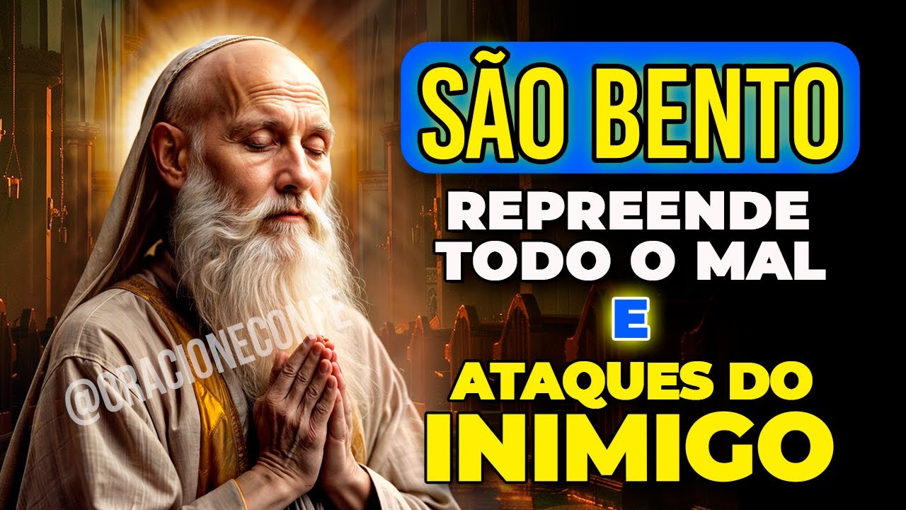 Oração Com Fé a São Bento para Expulsar o Mal Imediatamente