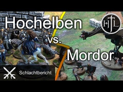 Battlereport - Elben vs. Mordor (Mittelerde Tabletop / Hobbit / Herr der Ringe / HdR)