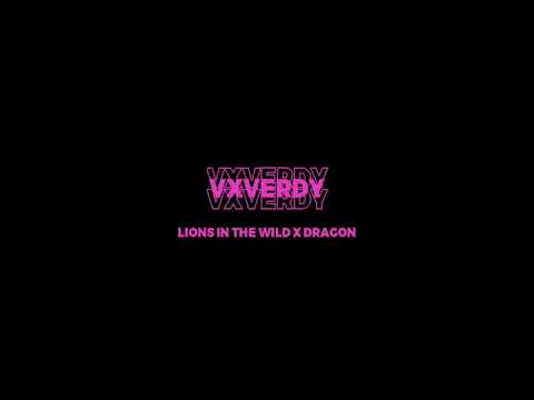 vxverdy - lions in the wild x dragon