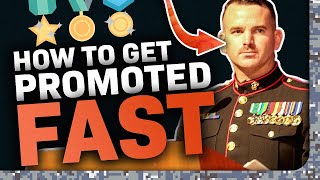 How to Get Promoted FAST in the Military: Lessons from a Fast-Tracker