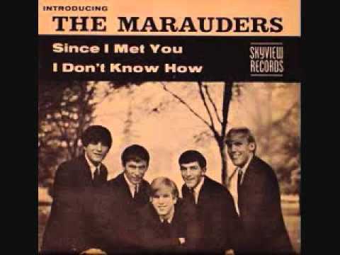 The Marauders -- Since I Met You