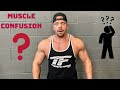 Muscle Confusion Still Confuses Me