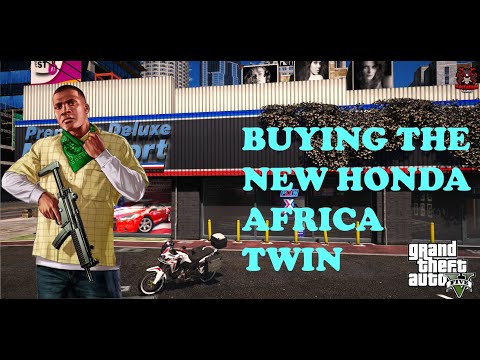 BUYING THE NEW HONDA AFRICA TWIN | GTA V GAMEPLAY #2