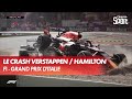 L Accident De L Année Crash Entre Verstappen Et Hamilton