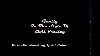 Gently - Elvis Presley - Karaoke Online Version