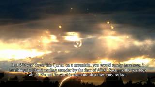 This video is a Qur'an recitation of verses 18-24 from Surat Al-Hashr, with spectacular effects and timelapses. This video...